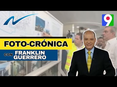 Foto-Crónica de la Semana con Franklin Guerrero | Nuria Piera