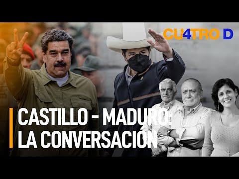 Castillo - Maduro: La conversación | Cuatro D