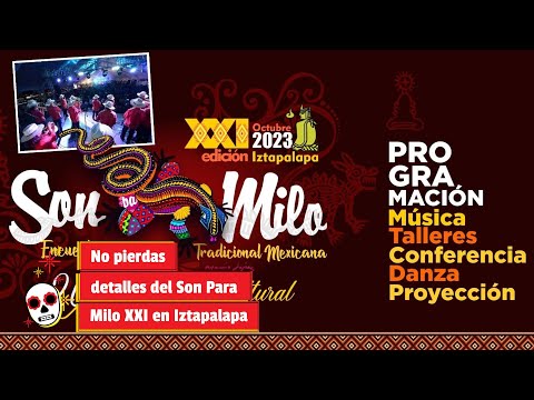 No pierdas detalles del Son Para Milo XXI en Iztapalapa