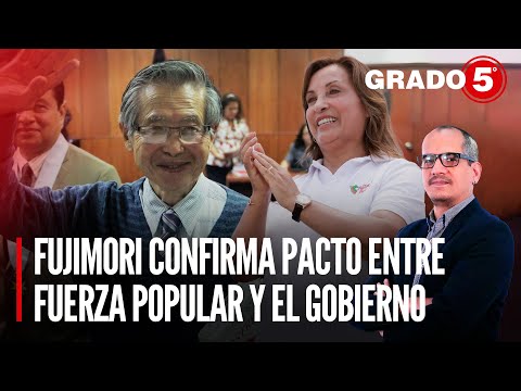 Fujimori confirma pacto entre Fuerza Popular y el gobierno | Grado 5 con David Gómez Fernandini