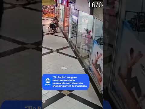 Tio Paulo: Imagens mostram sobrinha passeando com idoso em shopping antes de ir a banco