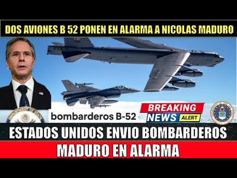 EEUU envia aviones bombarderos Maduro espera una accion similar