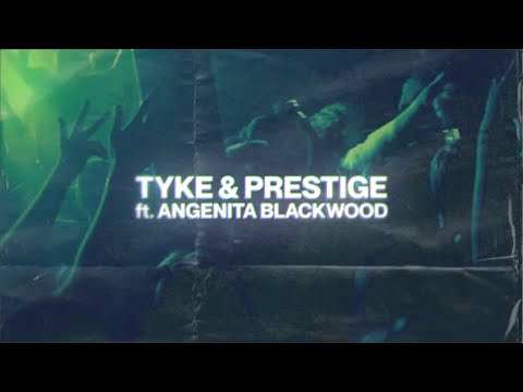 Tyke & Prestige ft. Angenita Blackwood - 'Celebrate'