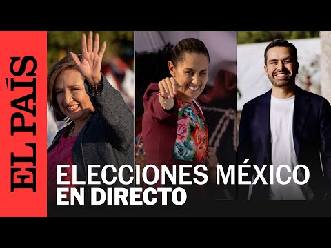 DIRECTO | MÉXICO | Cobertura en vivo de las elecciones 2024 | EL PAÍS