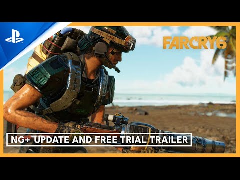 Far Cry 6: NG+ Update and Free Trial Trailer | PS5 & PS4 Games