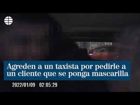Agreden a un taxista en Barcelona por pedirle a un cliente que se ponga la mascarilla