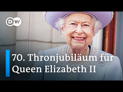 Queen Elizabeth II feiert Platin-Jubiläum auf dem britischen Thron | DW Nachrichten