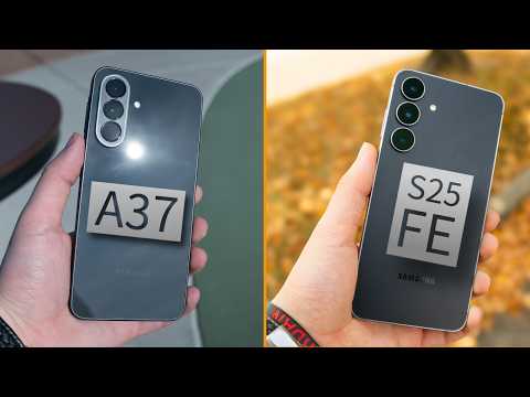 Galaxy S25 FE vs Galaxy A37: Which Should You Actually Buy?