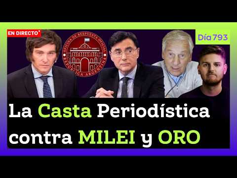 El Periodismo ataca a Milei y la Nueva Oficina de Respuesta Oficial | DIA 793