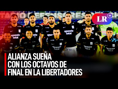 Alianza rompió racha de 30 duelos sin ganar en Libertadores y sueña con clasificar a octavos | #LR