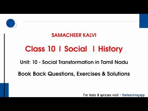 Social Transformation in Tamil Nadu | Unit 10 | Class 10 | History | Social | Samacheer Kalvi