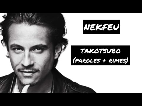 Nekfeu - TAKOTSUBO (paroles + rimes)