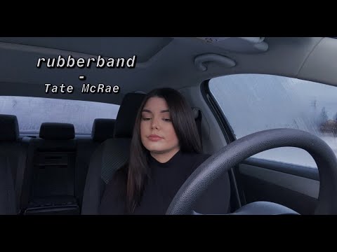 rubberband - Tate McRae