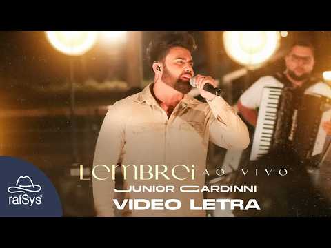Junior Gardini | Lembrei [Vídeo Letra]
