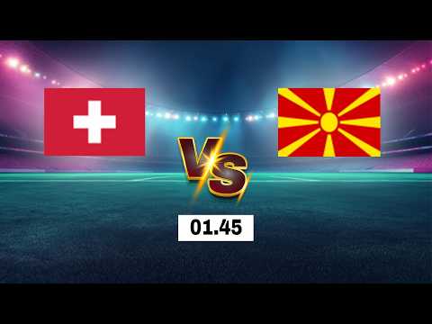 LIVE 🔴 Switzerland vs North Macedonia | UEFA Nations League 2026 | Live Score