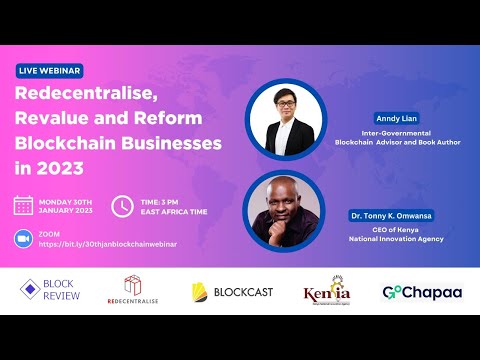Anndy Lian: Redecentralise, Revalue & Reform Blockchain businesses in 2023