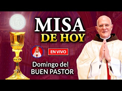 MISA de HOY - 4to DOM de Pascua EN VIVO 21 de ABR 2024 | El Buen Pastor