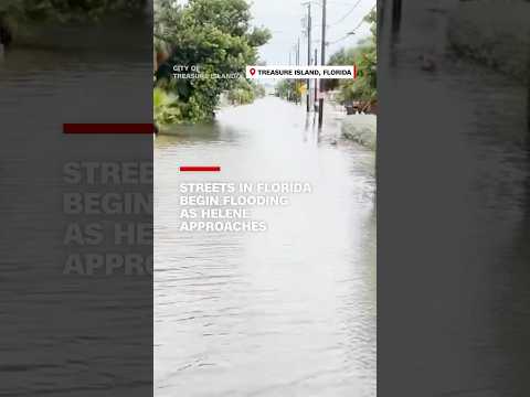 Streets in Florida begin flooding as Helene approaches