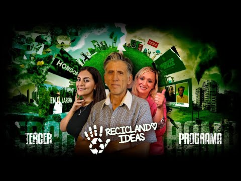 RECICLANDO IDEAS STREAMING | Episodio 3