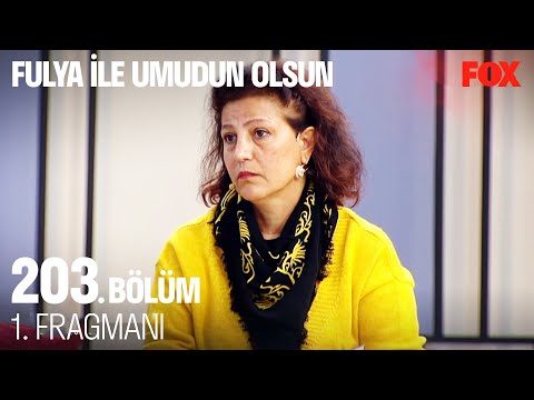 Fulya ile Umudun Olsun 203. Bölüm 1. Fragmanı @Fulya İle Umudun Olsun