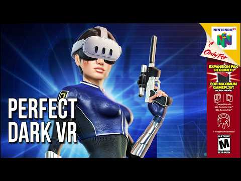 Perfect Dark VR | Step Inside Your N64 With This Insane VR Mod!