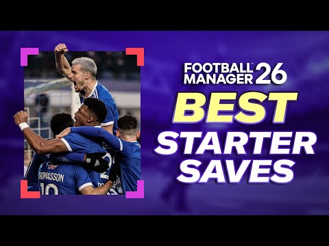 The BEST Starter Saves In FM26