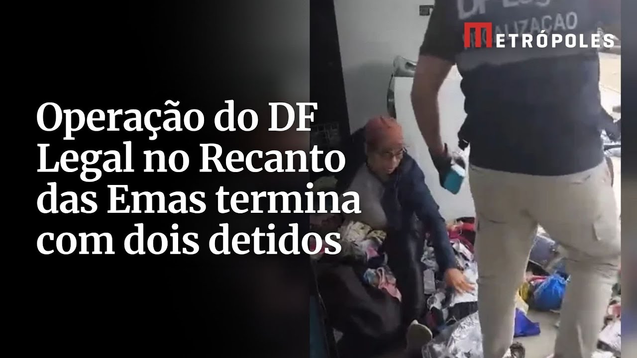 Operação do DF Legal no Recanto das Emas termina com dois detidos