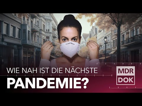 Was wird die nächste Pandemie? | MDR WISSEN