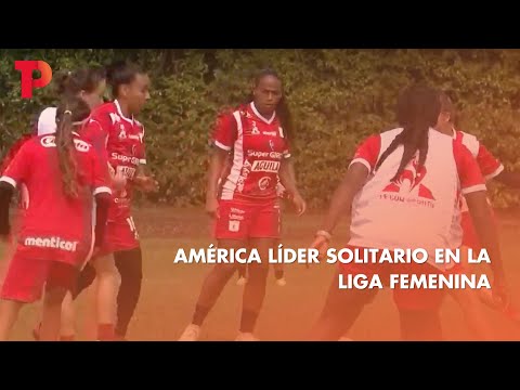 América líder solitario en la Liga Femenina | 03.05.2023 | Telepacífico Noticias