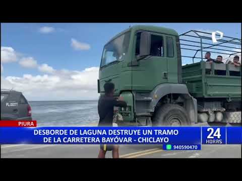 Desborde de laguna destruye un tramo de la carretera Bayóvar-Chiclayo