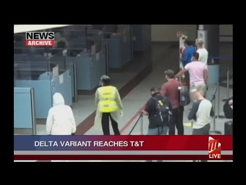 Delta Variant Reaches T&T