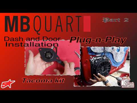 Installing the Mb Quart Toyota Tacoma stage 6 audio system dash and front doors