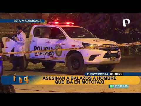 Asesinato en Puente Piedra: sicarios acribillan a hombre que se trasladaba en mototaxi