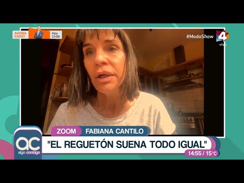 Algo Contigo - Fabiana Cantilo contra el reguetón: Dale man, sean más creativos