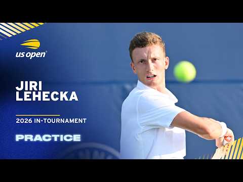 LIVE | Jiri Lehecka | Practice Session | 2026 US Open