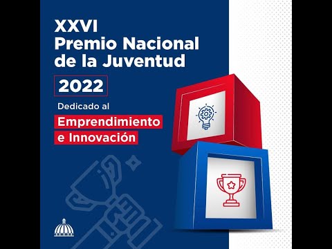 XXVI Premio Nacional de la Juventud 2022.