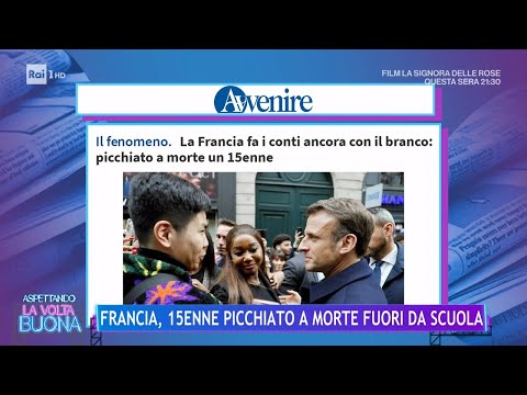 Francia, 15enne picchiato a morte fuori da scuola - La Volta Buona 09/04/2024