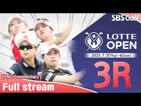 [KLPGA 2025] The 15th LOTTE Open 2025 / Round 3 (ENG Commentary)
