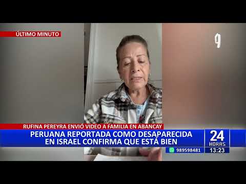 ¡Peruana reportada como desaparecida en Israel se encuentra a salvo!