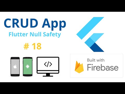 How to Connect Flutter WEB with Firebase - Learn Flutter 2.3 from Scratch Full Course - CRUD App