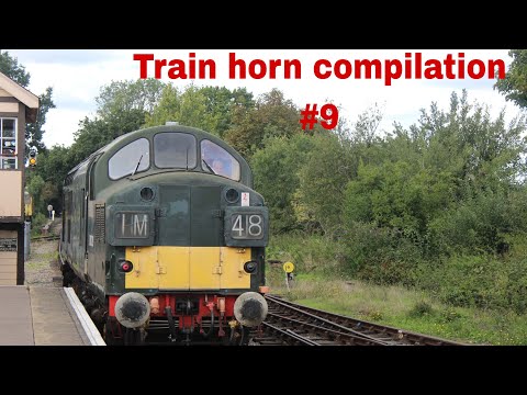 Train Horn Compilation #9