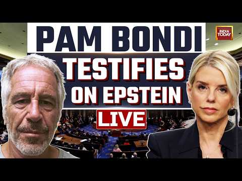 Epstein Files News LIVE: Pam Bondi Defends DOJ Handling of Epstein Files | India Today LIVE