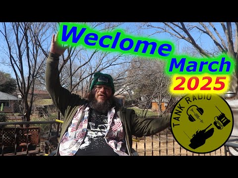 Welcome To Tank Radio for March 2025