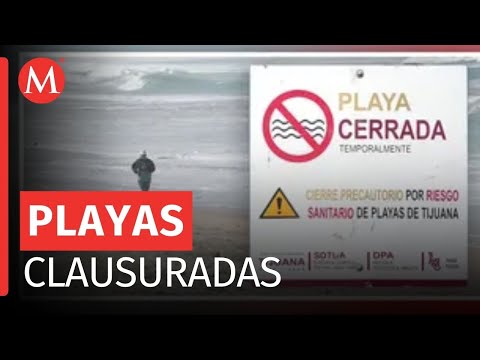 Playas de Baja California cerradas por contaminación