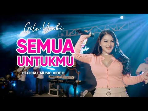 Gita Youbi - Semua Untukmu (Official Music Video)