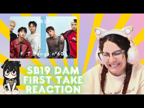 SB19 - DAM / THE FIRST TAKE REACTION