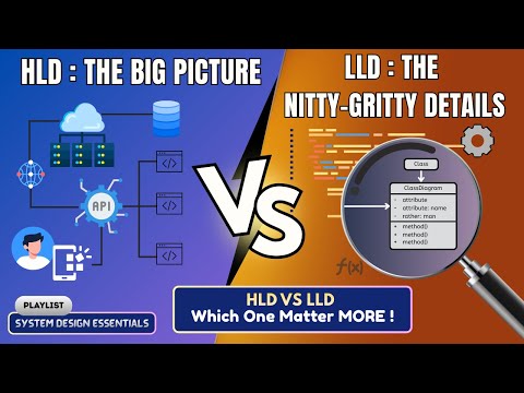 HLD Vs LLD | System Design Essentials