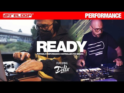 Reloop Ready feat. DJ Delta (Performance)