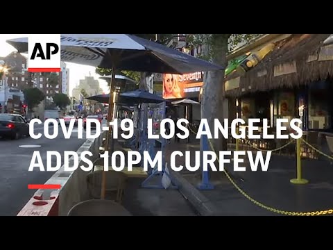 Los Angeles adds 10pm curfew to virus restrictions