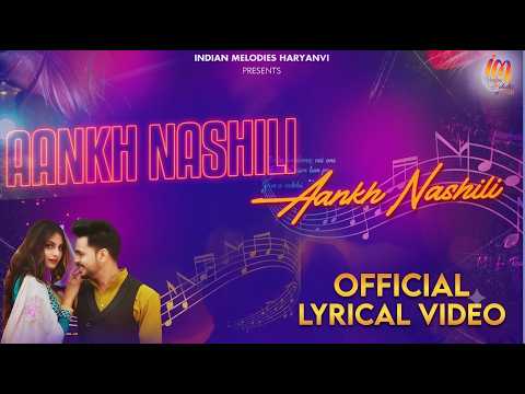 Aankh Nashili - Lyrical Video | Raj Mawar | Priya Soni & Sumit Kaushik | Romantic Haryanvi Song